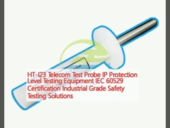 HT-I23 Telecom Test Probe IP Protection Level Testing Equipment IEC 60529 Certification Industrial Grade Safety Testing Solutions